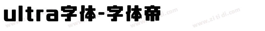 ultra字体字体转换