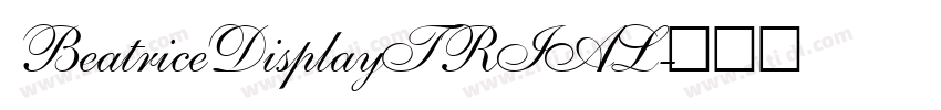 BeatriceDisplayTRIAL字体转换