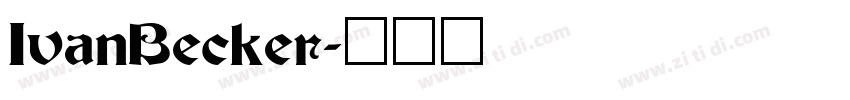IvanBecker字体转换