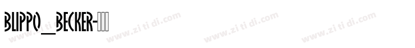 Blippo_Becker字体转换