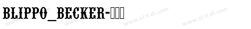 Blippo_Becker字体转换