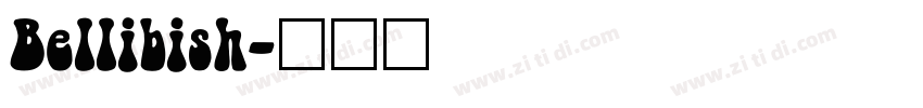 Bellibish字体转换