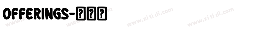 Offerings字体转换