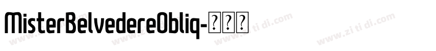 MisterBelvedereObliq字体转换