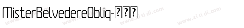 MisterBelvedereObliq字体转换