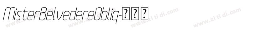 MisterBelvedereObliq字体转换