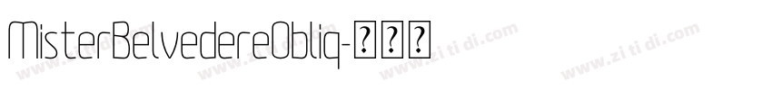 MisterBelvedereObliq字体转换