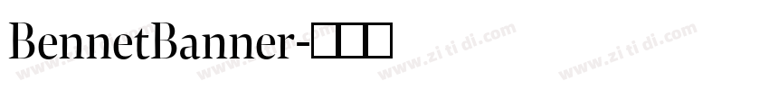 BennetBanner字体转换
