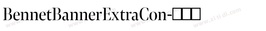 BennetBannerExtraCon字体转换