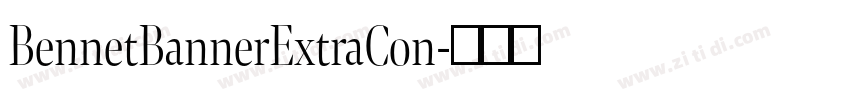 BennetBannerExtraCon字体转换