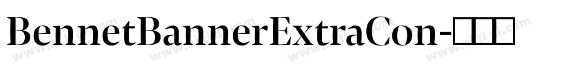 BennetBannerExtraCon字体转换
