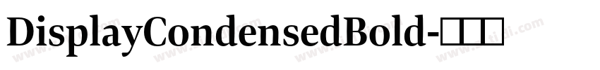 DisplayCondensedBold字体转换