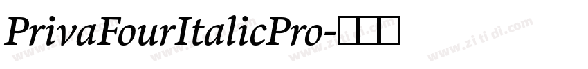 PrivaFourItalicPro字体转换