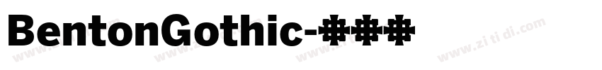 BentonGothic字体转换