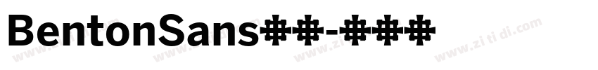 BentonSans字体字体转换