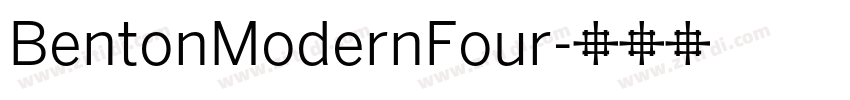 BentonModernFour字体转换