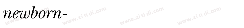 newborn字体转换