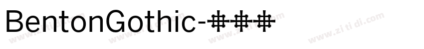 BentonGothic字体转换