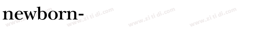 newborn字体转换