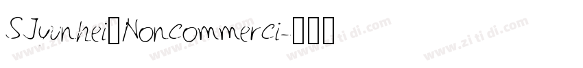 SJyunhei_Noncommerci字体转换