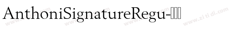 AnthoniSignatureRegu字体转换