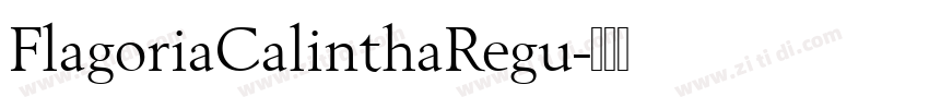 FlagoriaCalinthaRegu字体转换