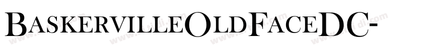 BaskervilleOldFaceDC字体转换