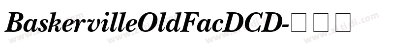 BaskervilleOldFacDCD字体转换