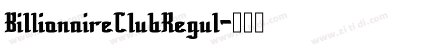 BillionaireClubRegul字体转换