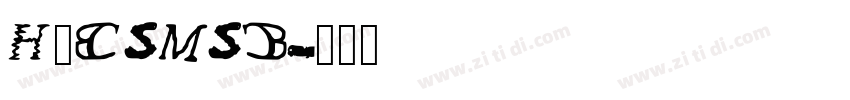 Huni_ComicSMSB字体转换 Huni_ComicSMSB字体转换