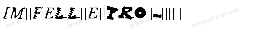 IM_FELL_English_PRO_字体转换