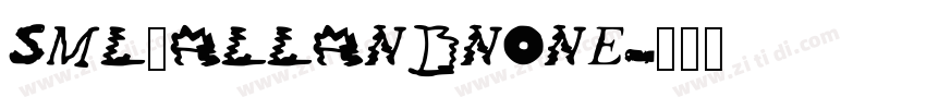 SML_ALLANDNONE字体转换