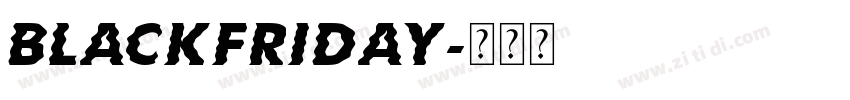 BlackFriday字体转换