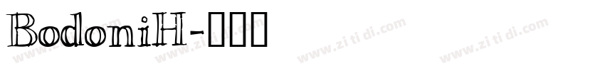 BodoniH字体转换