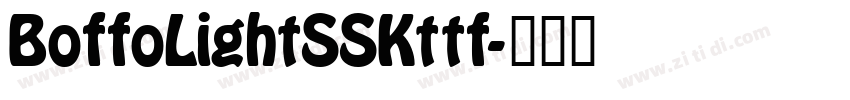 BoffoLightSSKttf字体转换
