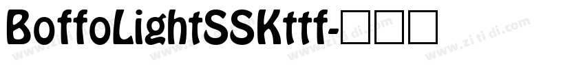 BoffoLightSSKttf字体转换