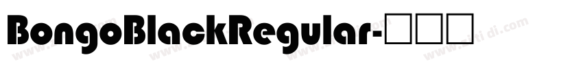 BongoBlackRegular字体转换