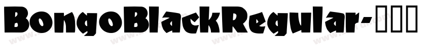 BongoBlackRegular字体转换