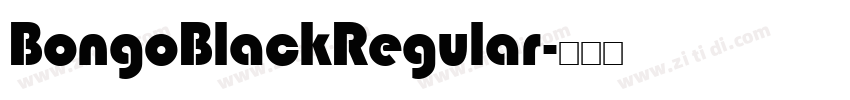 BongoBlackRegular字体转换
