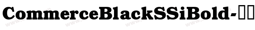 CommerceBlackSSiBold字体转换