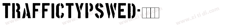 TrafficTypSweD字体转换