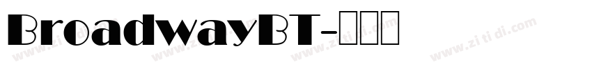 BroadwayBT字体转换