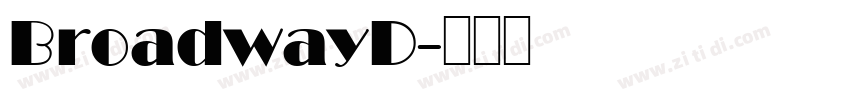 BroadwayD字体转换