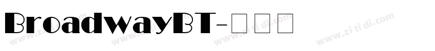 BroadwayBT字体转换