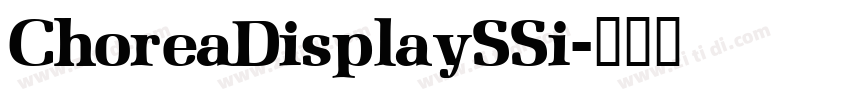 ChoreaDisplaySSi字体转换 ChoreaDisplaySSi字体转换