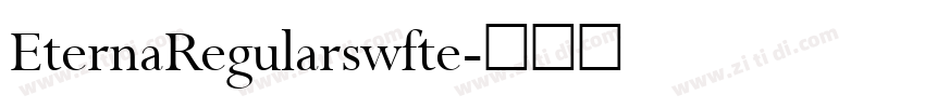 EternaRegularswfte字体转换 EternaRegularswfte字体转换
