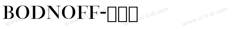 Bodnoff字体转换