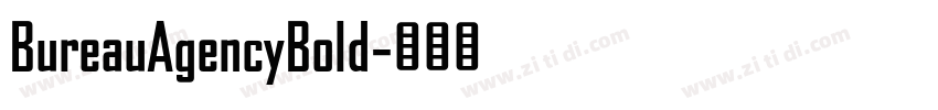 BureauAgencyBold字体转换