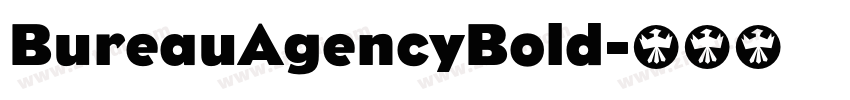 BureauAgencyBold字体转换