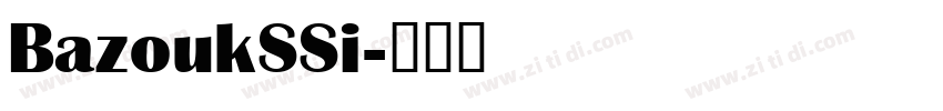 BazoukSSi字体转换